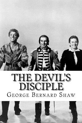 The Devil's Disciple - Shaw, George Bernard