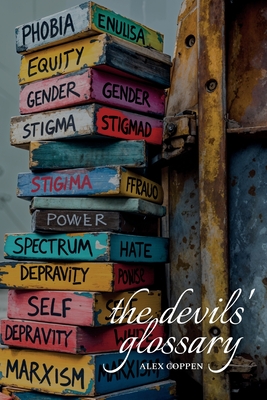 The Devils' Glossary: Anti-Brainwashing Field Guide - Coppen, Alexander