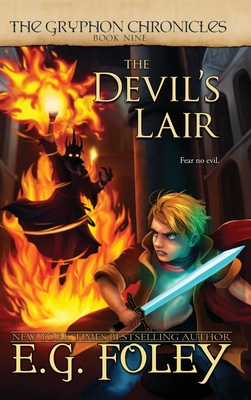 The Devil's Lair (The Gryphon Chronicles, Book 9) - Foley, E G