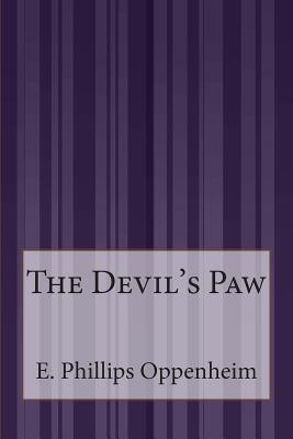 The Devil's Paw - Oppenheim, E Phillips