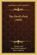 The Devil's Pool (1894)