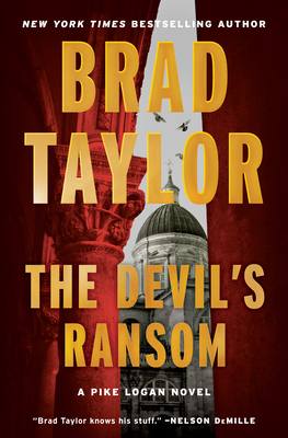The Devil's Ransom: A Pike Logan Novel - Taylor, Brad