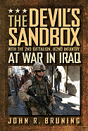 The Devil's Sandbox: With the 2nd Battalion. 162nd Infantry at War in Iraq