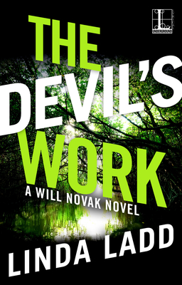 The Devil's Work - Ladd, Linda