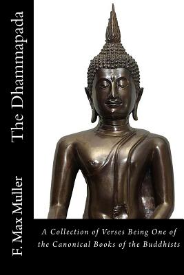 The Dhammapada - Weaver, Carl E (Translated by), and Muller, F Max