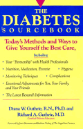 The Diabetes Sourcebook: Today's Methods and Ways to Give Yourself the Best Care