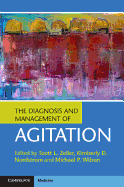 The Diagnosis and Management of Agitation