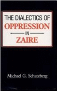 The Dialectics of Oppression in Zaire