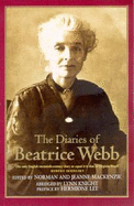 The Diaries Of Beatrice Webb: Abridged by Lynn Knight - Webb, Beatrice, and Mackenzie, Jeanne (Editor)