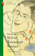 The Diaries of Sylvia Townsend Warner - Harman, Claire (Editor), and Warner, Sylvia Townsend