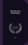 The Diary of a Desennuyee