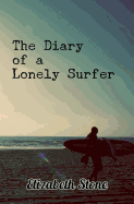 The Diary of a Lonely Surfer