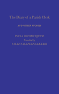 "The Diary of a Parish Clerk and Other Stories: Selected Short Stories