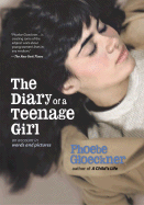 The Diary of a Teenage Girl: An Account in Words and Pictures