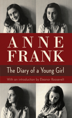 The Diary of a Young Girl - Frank, Anne, and Mooyaart, B M (Translated by), and Roosevelt, Eleanor (Introduction by)