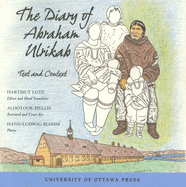 The Diary of Abraham Ulrikab: Text and Context