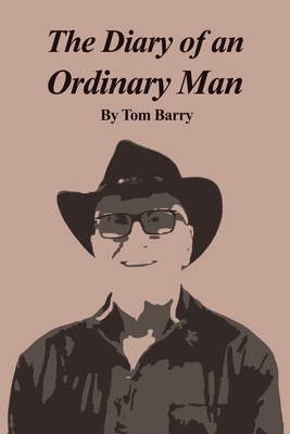 The Diary of an Ordinary Man - Barry, Tom