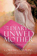 The Diary of an Unwed Mother