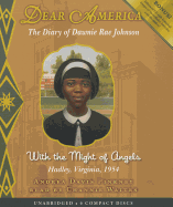 The Diary of Dawnie Rae Johnson: With the Might of Angels: Hadley, Virginia, 1954