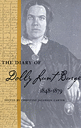 The Diary of Dolly Lunt Burge, 1848-1879