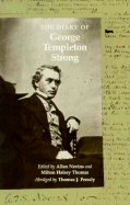 The Diary of George Templeton Strong - Nevins, Allan (Editor), and Thomas, Milton Halsey (Editor), and Pressly, Thomas