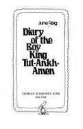 The diary of the boy king, Tut Anhk Amen
