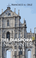 The Diaspora Encounter: Memoir