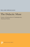 The Didactic Muse: Scenes of Instruction in Contemporary American Poetry