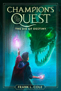 The Die of Destiny: Volume 1