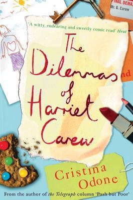 The Dilemmas of Harriet Carew - Odone, Cristina