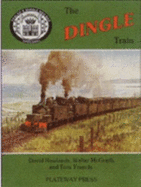 The Dingle Train - Rowlands, David, and etc.