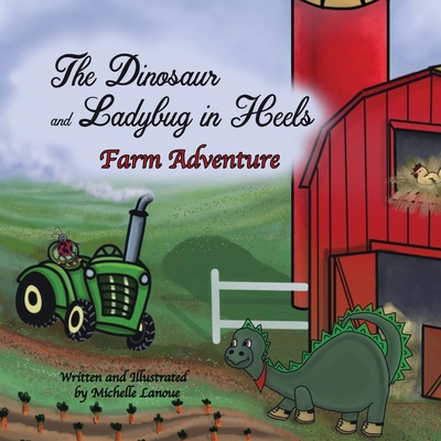 The Dinosaur and Ladybug in Heels Farm Adventure - 