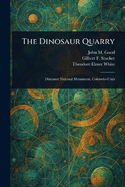 The Dinosaur Quarry