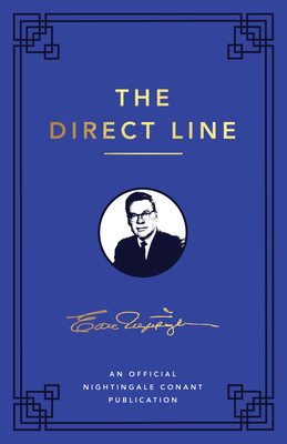 The Direct Line: An Official Nightingale Conant Publication - Nightingale, Earl