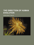 The Direction of Human Evolution