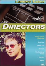 The Directors: Lawrence Kasdan