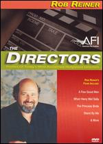 The Directors: Rob Reiner - Robert J. Emery