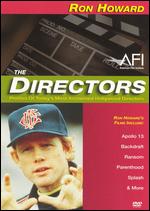 The Directors: Ron Howard - Robert J. Emery