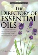 The Directory of Essential Oils, Revised - Sellar, Wanda