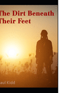 The Dirt Beneath Their Feet