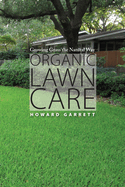 The Dirt Doctor's Guide to Organic Gardening: Essays on the Natural Way