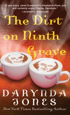 The Dirt on Ninth Grave - Jones, Darynda