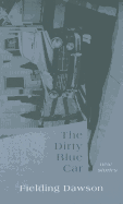 The Dirty Blue Car: New Stories - Dawson, Fielding