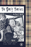 The Dirty Thirties: The United States from 1929-1941