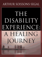 The Disability Experience: A Healing Journey