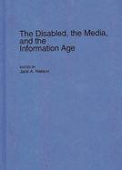 The Disabled, the Media, and the Information Age