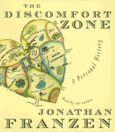 The Discomfort Zone: A Persoanl History