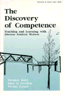 The Discovery of Competence: Teaching and Learning with Diverse Student Writers