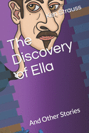 The Discovery of Ella: And Other Stories