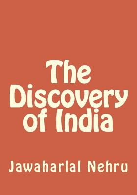 The Discovery of India - Nehru, Jawaharlal